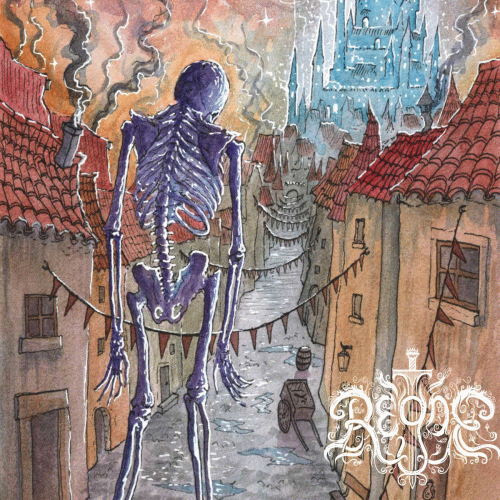 Règne : A Great Squeleton in the Castle Streets